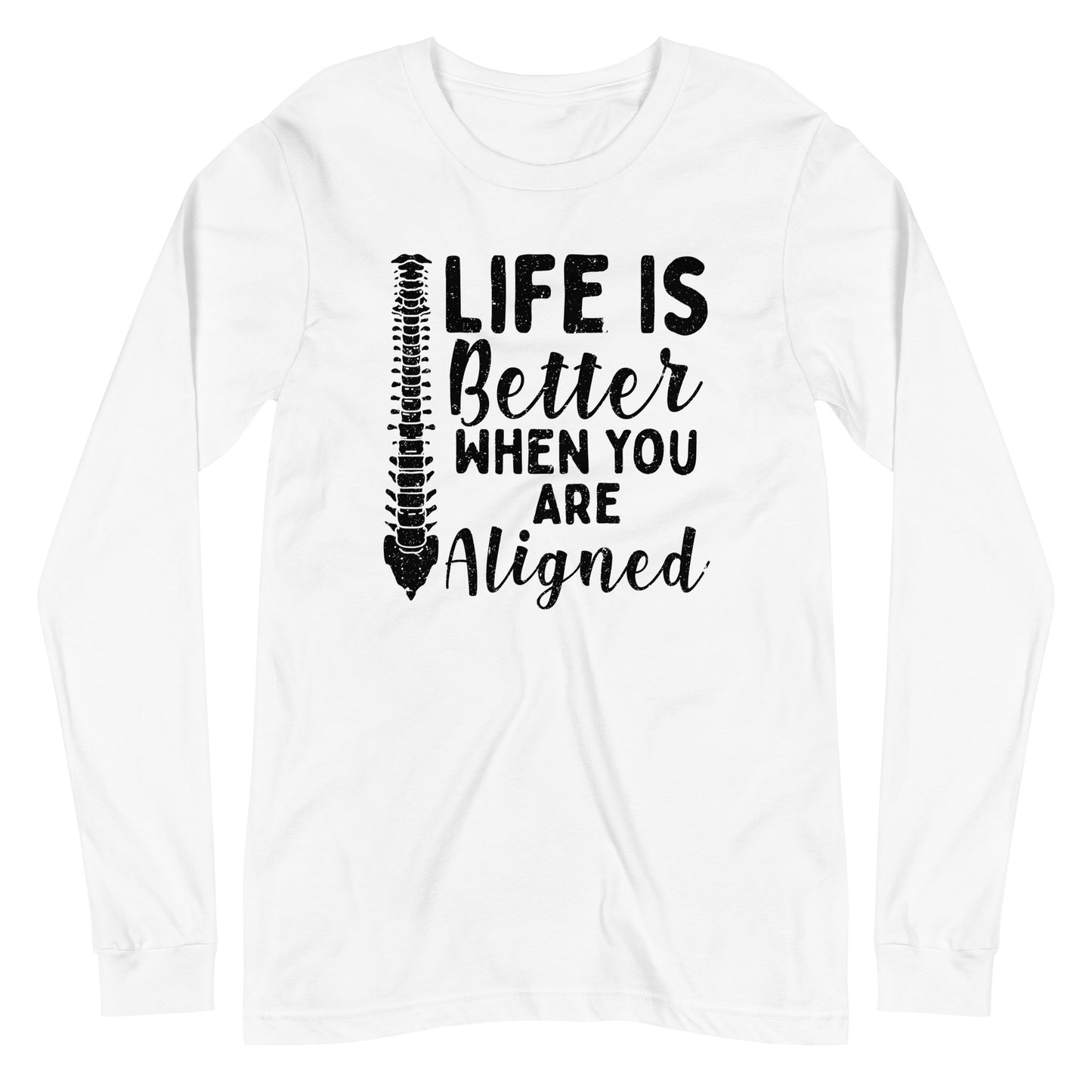 Chiropractor Gag Better Life Unisex Long Sleeve Tee