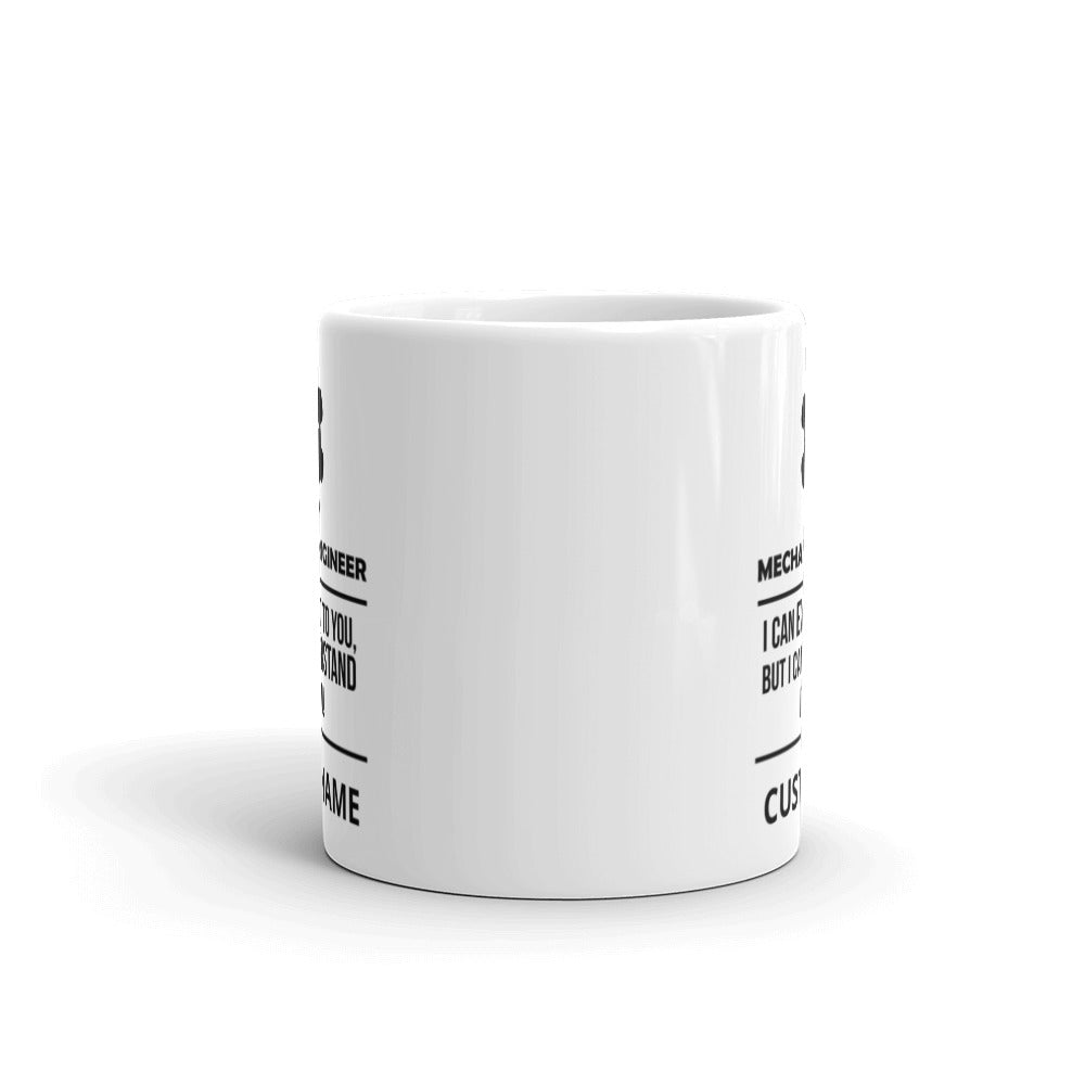 Funny Mechanical Engineer Custom Coffee Mug