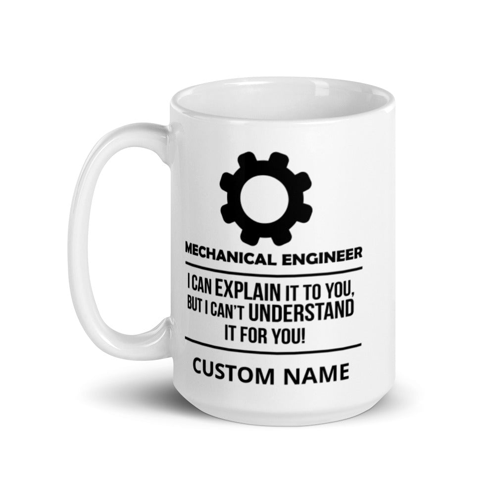 Funny Mechanical Engineer Custom Coffee Mug