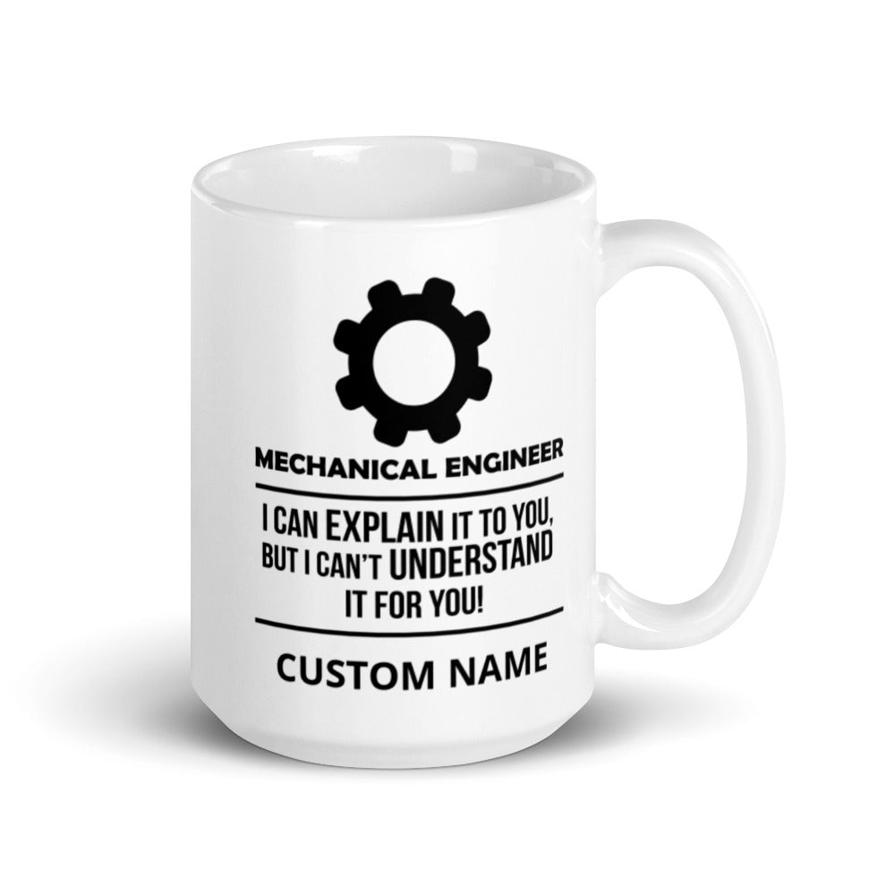 Funny Mechanical Engineer Custom Coffee Mug