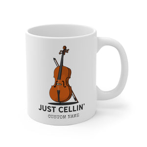 Just Cellin Cute Cellist White Ceramic Mug